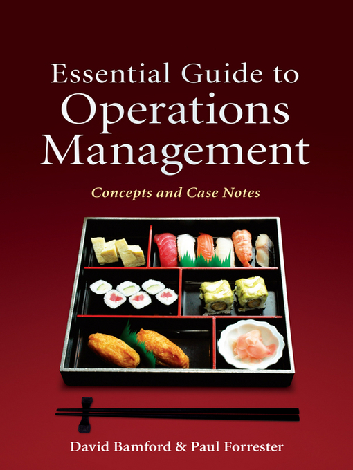 Title details for Essential Guide to Operations Management by David Bamford - Available